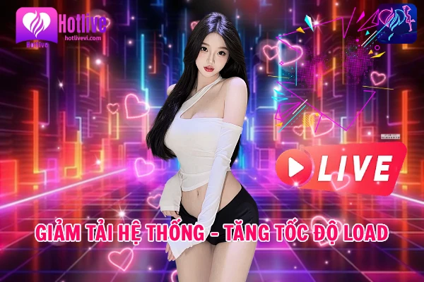 Giảm Tải Hệ Thống - Tăng Tốc độ Xem Idol Liveshow Giảm Tải Hệ Thống - Tăng Tốc độ Xem Idol Liveshow